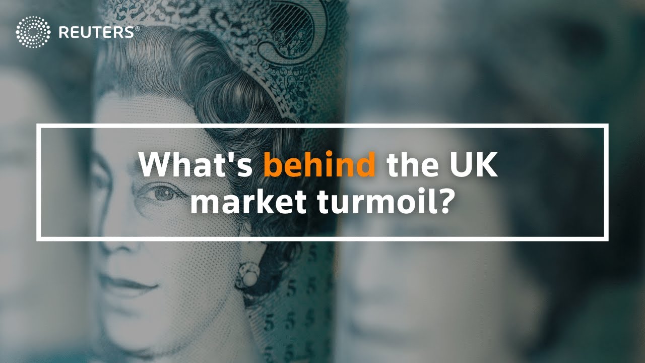 What's behind the UK market turmoil?