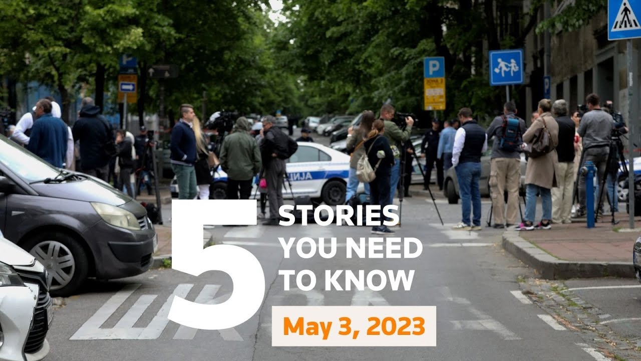 May 3, 2023: Belgrade shooting, Texas, Kremlin says Ukraine tried to kill Putin, Middle East truce